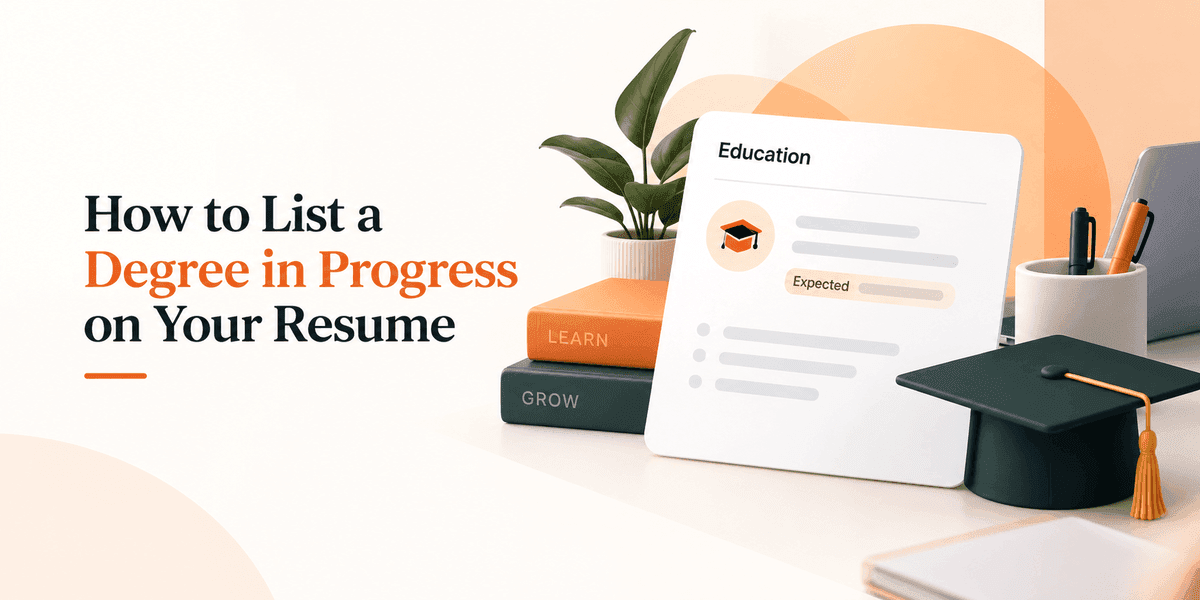 How to List a Degree in Progress on Your Resume