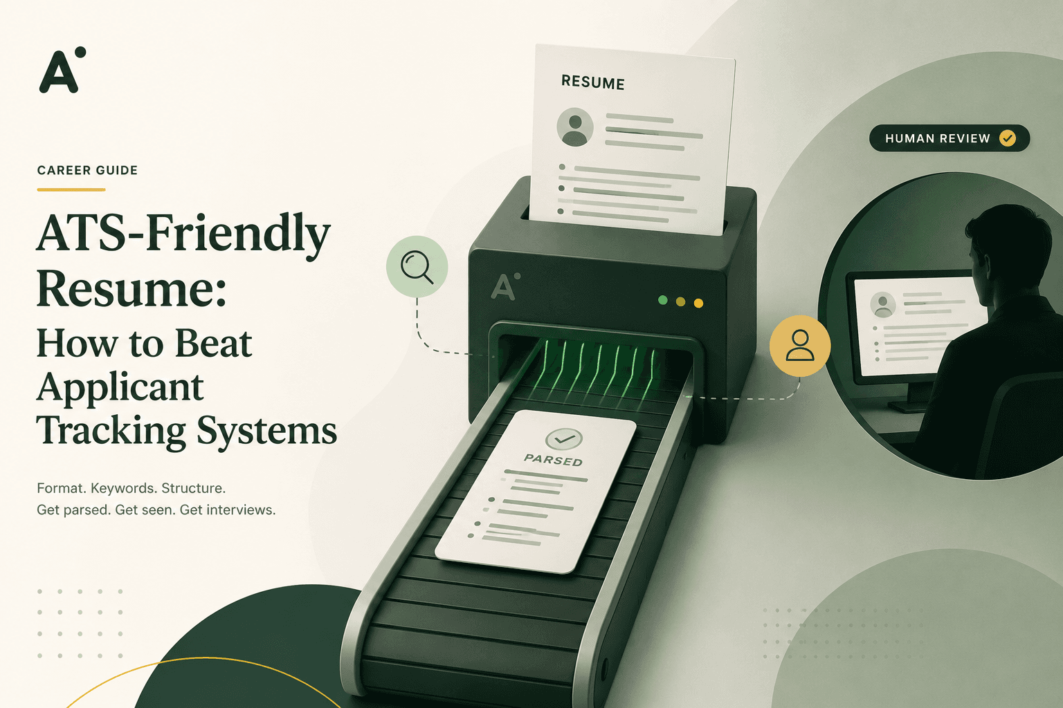 ATS-Friendly Resume: How to Beat Applicant Tracking Systems